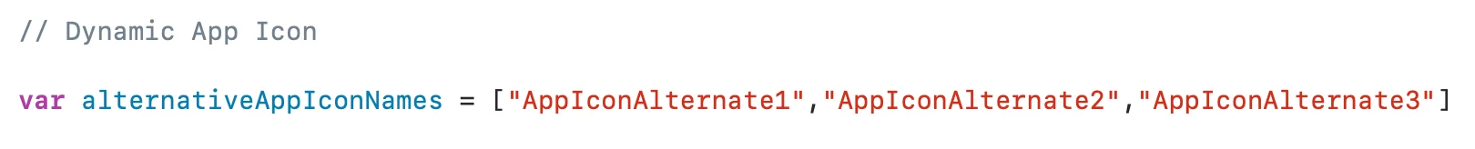 Use this variable in Config to edit the alternative app icon file names.